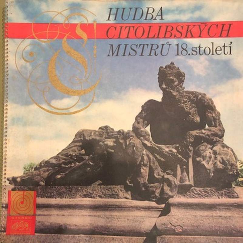 Karel Blažej Kopřiva, Jan Adam Gallina, Jakub Lokay, Jan Vent - Hudba Citolibských Mistrů 18. Století - LP / Vinyl