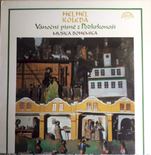 Iuventus Paedagogica, Musica Bohemica - Hej, Hej, Koleda - Vánoční Písně Z Podkrkonoší - LP / Vinyl