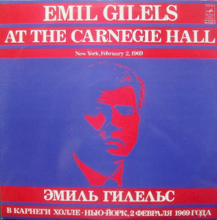 Emil Gilels - At The Carnegie Hall - LP / Vinyl