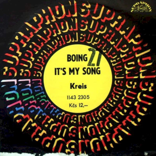 Kreis - Boing / It's My Song - SP / Vinyl