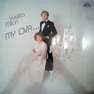 Yvetta Simonová, Milan Chladil - My Dva ... - LP / Vinyl