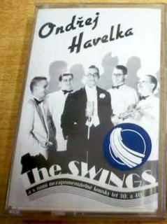 Ondřej Havelka Uvádí The Swings - The Swings - MC / kazeta