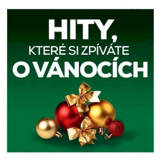 Various - Hity, Které Si Zpíváte O Vánocích - CD