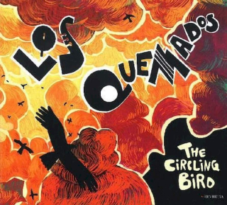 Los Quemados - The Circling Bird - CD
