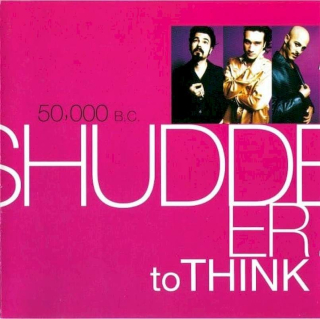 Shudder To Think - 50,000 B.C. - CD