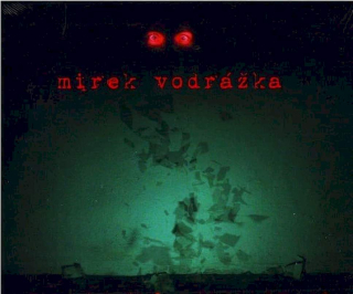 Mirek Vodrážka - Chaosmos & Psychochaos - CD