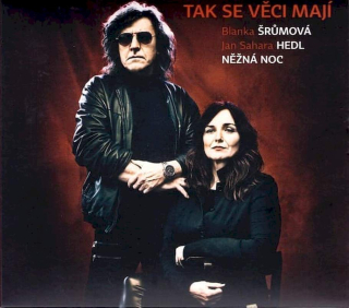 Blanka Šrůmová, Jan Hedl, Něžná Noc - Tak Se Věci Mají - CD