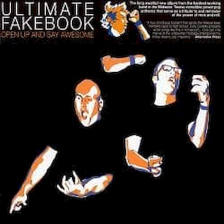Ultimate Fakebook - Open Up And Say Awesome - CD