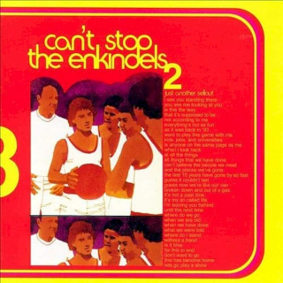The Enkindels - Can't Stop The Enkindels - CD