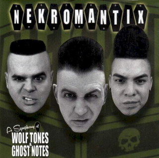 Nekromantix - A Symphony Of Wolf Tones & Ghost Notes - CD