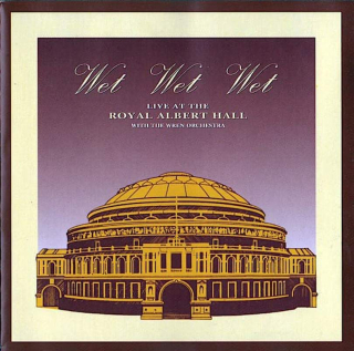 Wet Wet Wet with The Wren Orchestra - Live At The Royal Albert Hall - CD