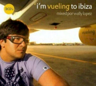 Wally Lopez - I'm Vueling To Ibiza - CD