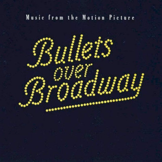 Various - Bullets Over Broadway (Music From The Motion Picture) - CD