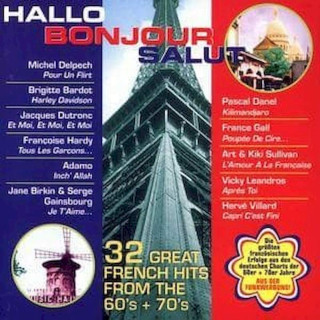 Various - Hallo Bonjour Salut - 32 Great French Hits From The 60's + 70's - CD