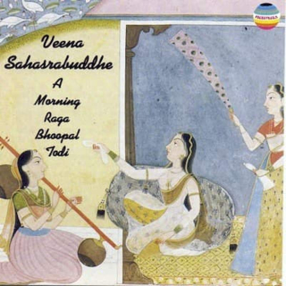 Veena Sahasrabuddhe - A Morning Raga Bhoopal Todi - CD