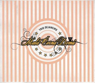 Trio De Janeiro - Malá Černá Domů - CD