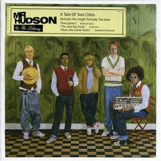 Mr Hudson & The Library - A Tale Of Two Cities - CD