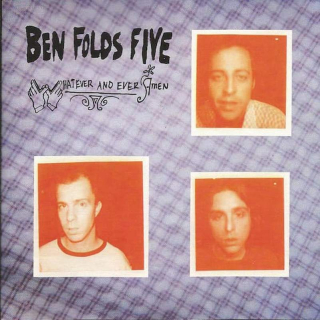 Ben Folds Five - Whatever And Ever Amen - CD