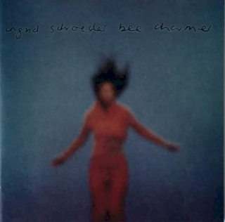 Ingrid Schroeder - Bee Charmer - CD