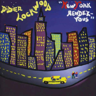 Didier Lockwood - New York Rendez-Vous - CD
