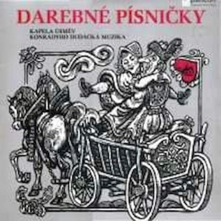 Muzika Souboru Úsměv Z Horní Břízy, Konrádyho Dudácká Muzika - Darebné Písničky - LP / Vinyl