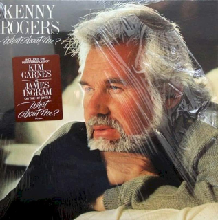 Kenny Rogers - What About Me? - LP / Vinyl