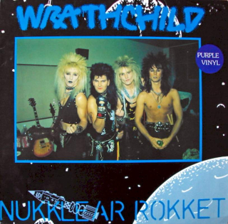 Wrathchild - Nukklear Rokket - LP / Vinyl