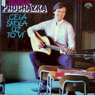 Stanislav Procházka - Celá Škola Už To Ví - LP