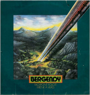 Bergendy - Fagypont Fölött Miénk A Világ - LP / Vinyl