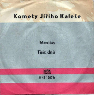 Komety - Mexiko / Tisíc Dnů - SP / Vinyl