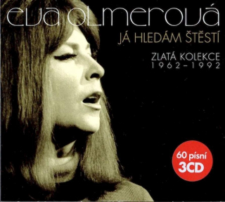 Eva Olmerová - Já Hledám Štěstí (Zlatá Kolekce 1962-1992) - CD