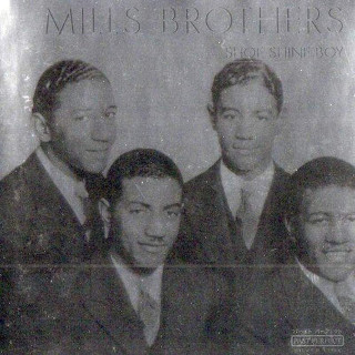 The Mills Brothers - Shoe Shine Boy - CD