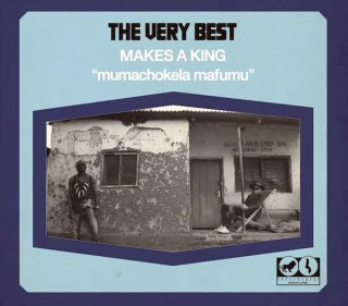 The Very Best - Makes A King - CD