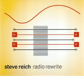 Steve Reich - Radio Rewrite - CD