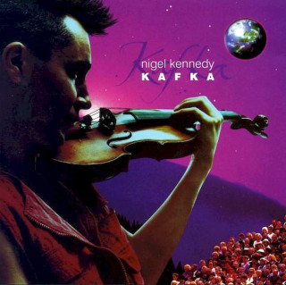 Nigel Kennedy - Kafka - CD