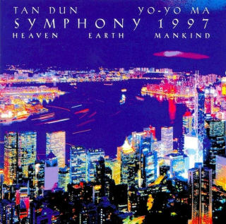 Tan Dun - Yo-Yo Ma - Symphony 1997 (Heaven Earth Mankind) - CD