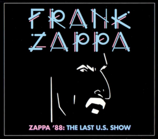 Frank Zappa - Zappa '88: The Last U.S. Show - CD