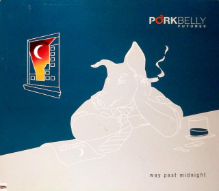 Porkbelly Futures - Way Past Midnight - CD