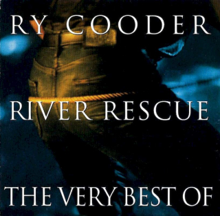 Ry Cooder - River Rescue - The Very Best Of - CD