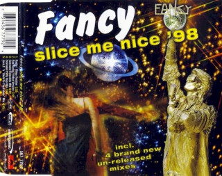 Fancy - Slice Me Nice '98 - CD Singl