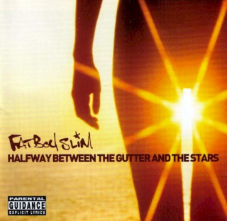 Fatboy Slim - Halfway Between The Gutter And The Stars - CD