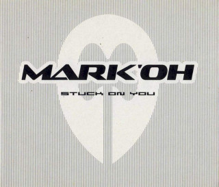 Mark 'Oh - Stuck On You - CD