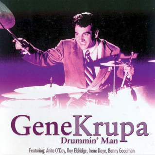 Gene Krupa - Drummin' Man - CD