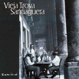 Vieja Trova Santiaguera - Dominó - CD
