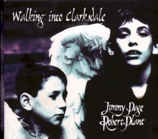 Jimmy Page & Robert Plant - Walking Into Clarksdale - CD