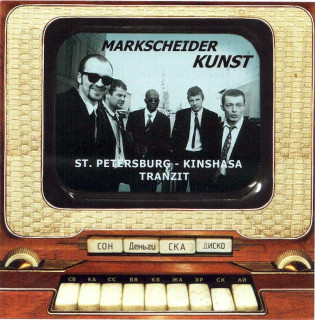Markscheider Kunst - St. Petersburg - Kinshasa Transit - CD