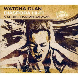 Watcha Clan - Diaspora Hi-Fi (A Mediterranean Caravan) - CD