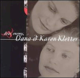Dana & Karen Kletter - Dear Enemy - CD