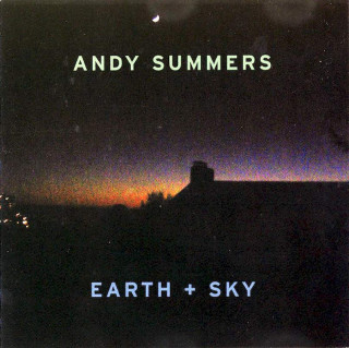 Andy Summers - Earth + Sky - CD