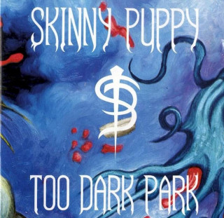 Skinny Puppy - Too Dark Park - CD